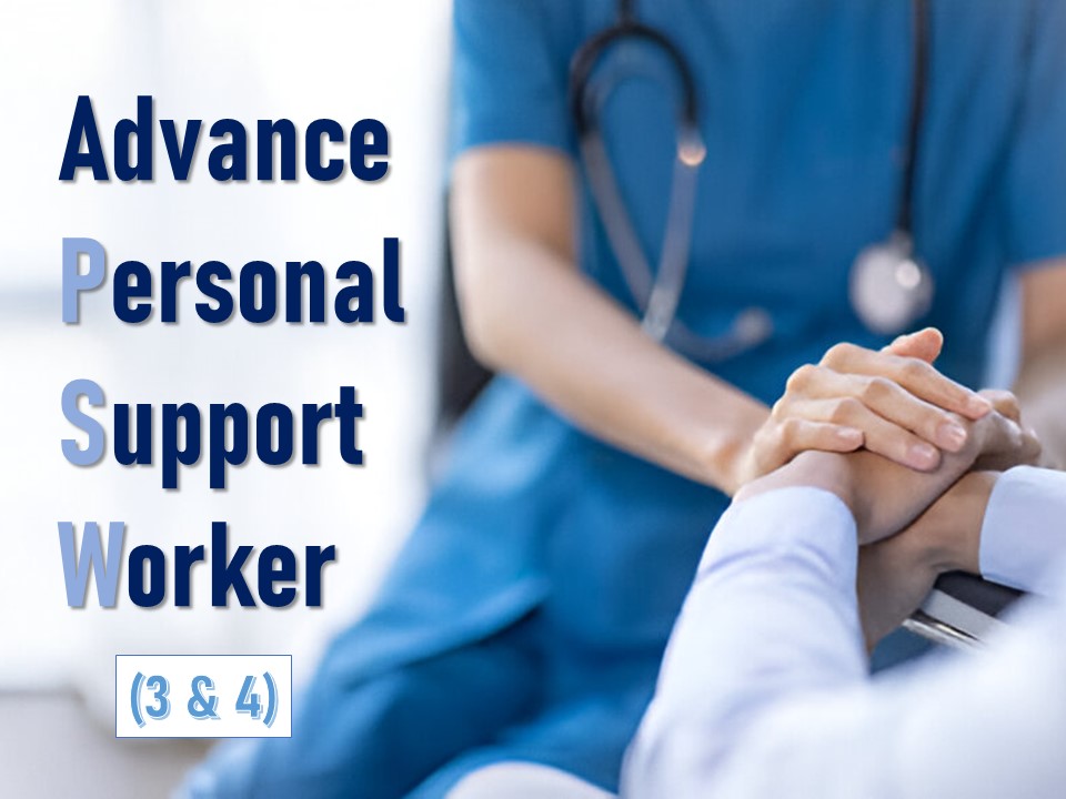 Advance Personal Support Worker Subject (3 & 4)